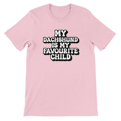 My Dachshund is My Favourite Child T-Shirt - Fun Unisex Tee for Dog Lovers - Sausage Swag